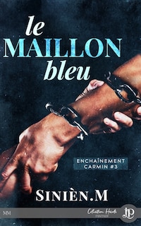 Le maillon bleu