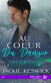 Front cover_Au coeur du danger