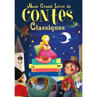 Front cover_Mon grand livre de contes classiques