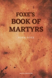 Couverture_Foxe's Book of Martyrs