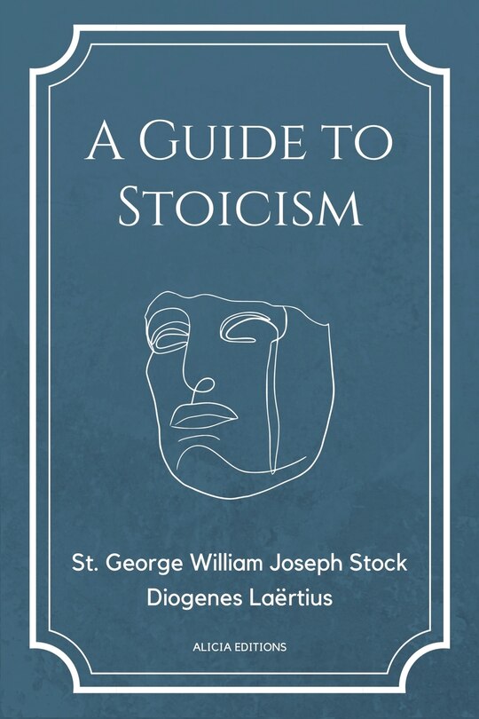 Front cover_A Guide to Stoicism