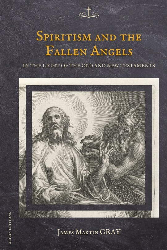 Front cover_Spiritism and the Fallen Angels