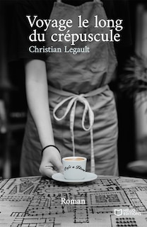 Front cover_Voyage le long du cr&eacute;puscule