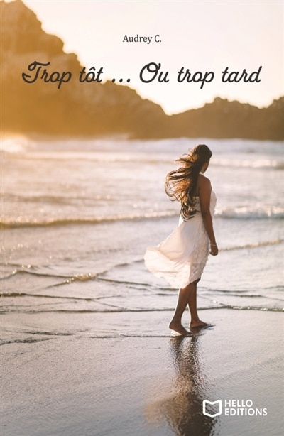 Front cover_Trop tôt ... Ou trop tard