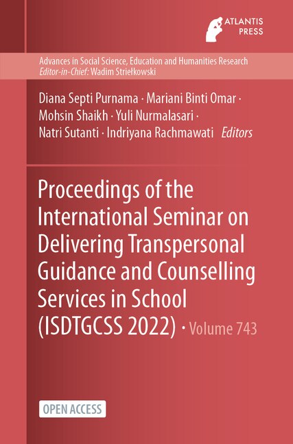 Front cover_Proceedings of the International Seminar on Delivering Transpersonal Guidance and Counselling Services in School (ISDTGCSS 2022)