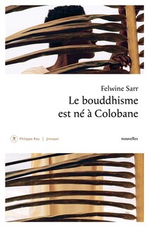 Couverture_Le bouddhisme est n&eacute; &agrave; Colobane