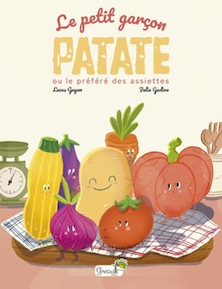 Couverture_Le petit garçon patate ou Le préféré des assiettes