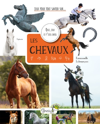Couverture_Les chevaux : quiz, jeux et p'tites infos