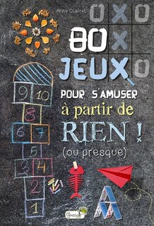 Front cover_80 jeux pour s'amuser à partir de rien ! (ou presque)
