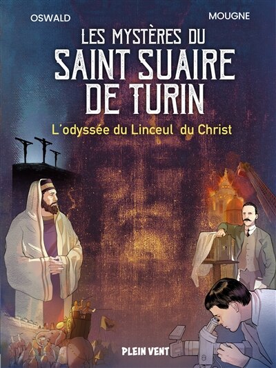 Front cover_Les mystères du saint suaire de Turin : l'odyssée du linceul du Christ