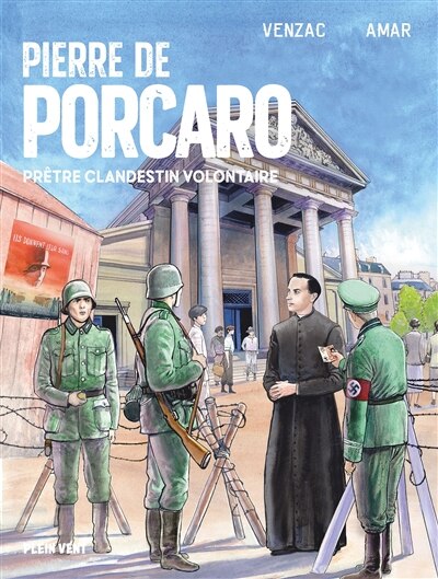 Front cover_Pierre de Porcaro : prêtre clandestin volontaire