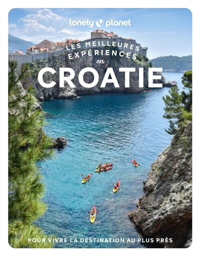 Front cover_Les meilleures expériences en Croatie