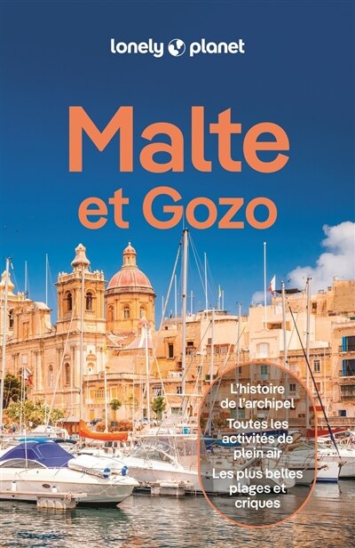 Couverture_Malte et Gozo : l'histoire de l'archipel, toutes les activités de plein air, les plus belles plages et criques