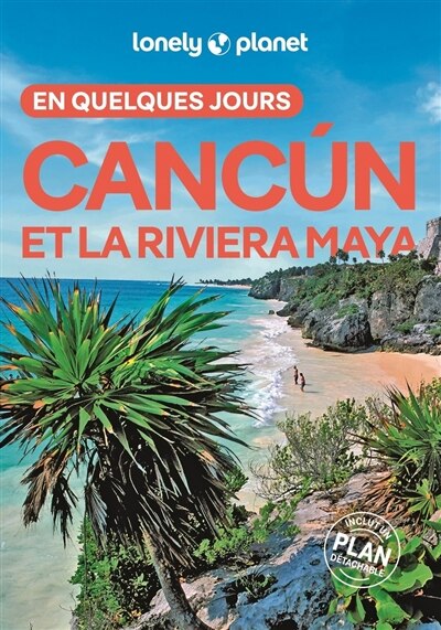 Front cover_Cancun et la Riviera Maya en quelques jours Lonely Planet