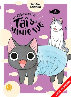 Couverture_Les chaventures de Taï & Mamie Sue, Vol. 6