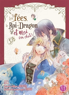Couverture_Les f&eacute;es, le Roi-Dragon et moi (en chat), Vol. 5