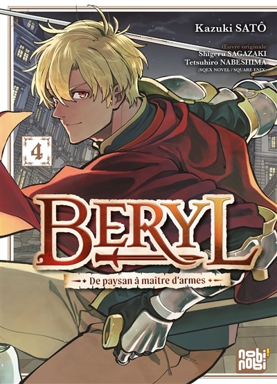 Couverture_Beryl : de paysan &agrave; ma&icirc;tre d'armes, Vol. 4