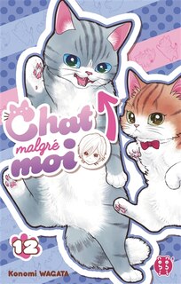 Front cover_Chat malgré moi, Vol. 12