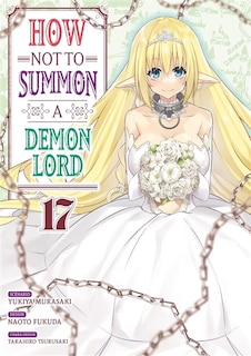 Front cover_How not to summon a demon lord, Vol. 17