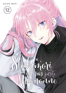 Couverture_Shikimori n'est pas juste mignonne, Vol. 12