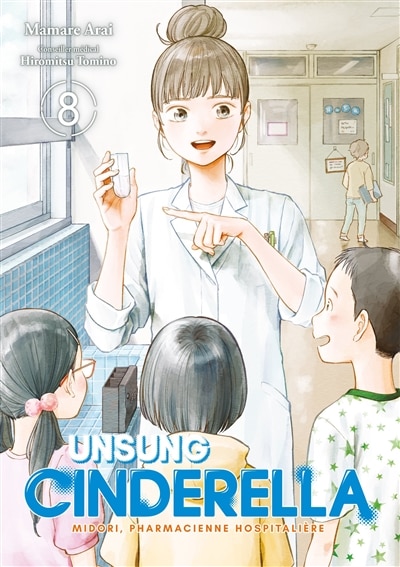 Couverture_Unsung Cinderella : Midori, pharmacienne hospitalière, Vol. 8