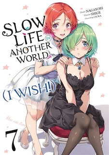 Front cover_Slow life in another world (I wish!), Vol. 7