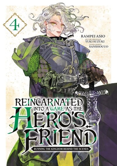 Front cover_Reincarnated into a game as the hero's friend : running the kingdom behind the scenes, Vol. 4