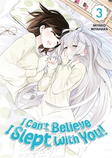 Front cover_I can't believe I slept with you!, Vol. 3