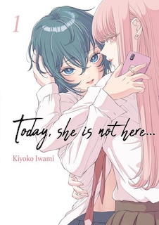 Front cover_Today, she is not here..., Vol. 1
