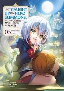 Front cover_I got caught up in a hero summons, but the other world was at peace!, Vol. 5