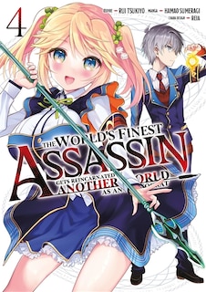 Front cover_The world's finest assassin : gets reincarnated in another world as an aristocrat, Vol. 4