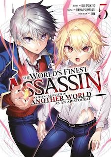 Couverture_The world's finest assassin : gets reincarnated in another world as an aristocrat, Vol. 5