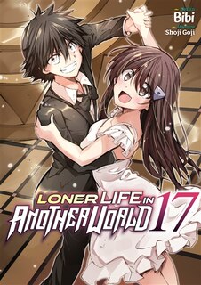 Couverture_Loner life in another world, Vol. 17