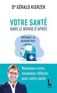 Couverture_Votre sant&eacute; dans le monde d'apr&egrave;s