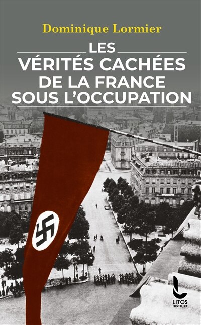 Couverture_Les vérités cachées de la France sous l'Occupation