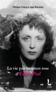 Front cover_La vie pas toujours rose d'Edith Piaf