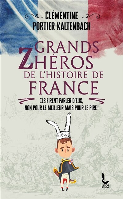 Front cover_Grands zhéros de l'histoire de France