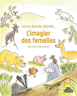 Couverture_LIONNE LEZARDE BLAIRELLE    IMAGIER FEMELLES