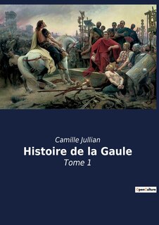 Front cover_Histoire de la Gaule