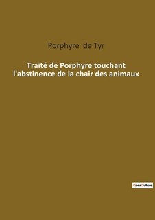 Front cover_Traité de Porphyre touchant l'abstinence de la chair des animaux