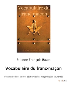Couverture_Vocabulaire du franc-maçon