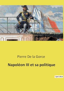 Front cover_Napoléon III et sa politique