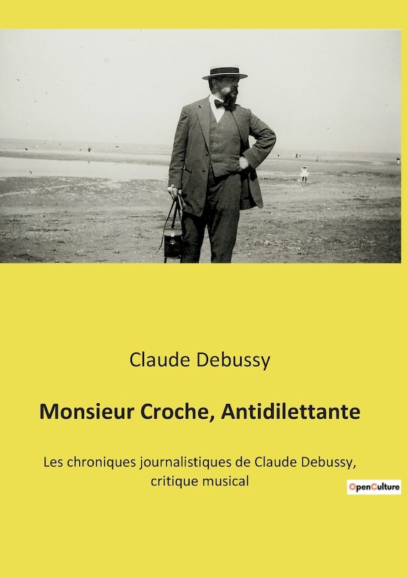 Couverture_Monsieur Croche, Antidilettante