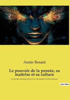 Front cover_Le pouvoir de la pensée, sa maîtrise et sa culture
