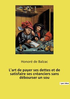 Couverture_L'art de payer ses dettes et de satisfaire ses créanciers sans débourser un sou