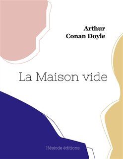 La Maison vide