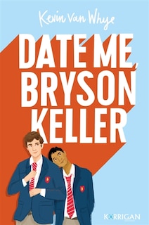 Couverture_Date me, Bryson Keller