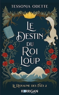 Couverture_LE DESTIN DU ROI LOUP