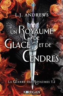 Couverture_UN ROYAUME DE GLACE ET DE CENDRES