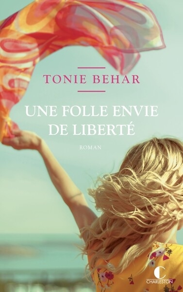 Front cover_Une folle envie de libert&eacute;